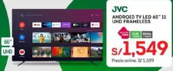 Tottus JVC Android TV LED 65" 11 UHD Frameless oferta