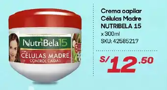 Hiperbodega Precio Uno Crema Capilar Células Madre NutriBela 15 x 300ml oferta