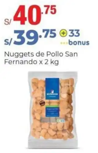Metro Nuggets de Pollo San Fernando 2kg oferta