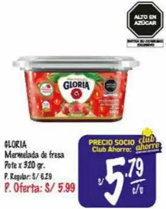 MaxiAhorro Gloria Mermelada de Fresa Pote 320g oferta