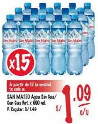 MaxiAhorro San Mateo Agua Sin Gas/ Con Gas 600ml oferta