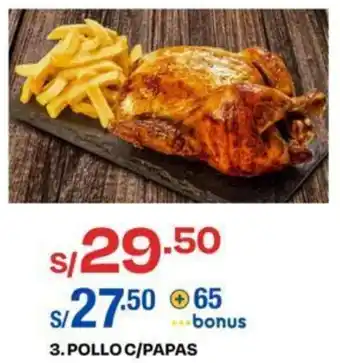 Wong Pollo c/Papas oferta