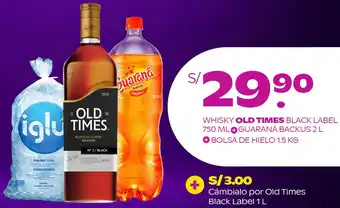 Tambo Whisky Old Times Black Label 750ml + Guaraná Backus 2L + Bolsa de Hielo 1,5kg oferta