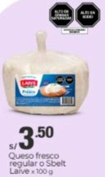 Metro Queso Fresco Regular o Sbelt Laive 100g oferta