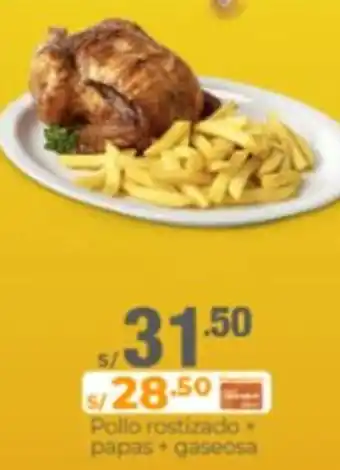 Metro Pollo Rostizado + Papas + Gaseosa oferta