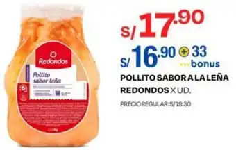 Wong Pollito Sabora La Leña Redondos oferta
