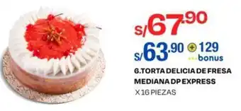 Wong Torta Delecia de Fresa Mediana DP Espress 16 pzs oferta