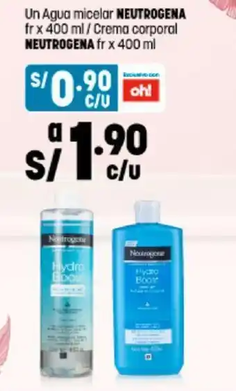Plaza Vea Agua Micelar / Crema Corporal NEUTROGENA x 400ml oferta