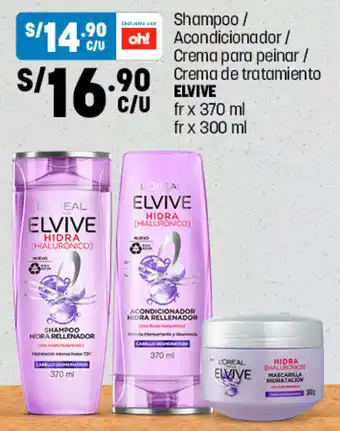 Plaza Vea Shampoo / Acondicionador Crema para Peinar / Crema de Tratamiento ELVIVE fr x 370ml / 300ml oferta