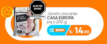 Plaza Vea Jamón Crocante CASA EUROPA pq x 200g oferta