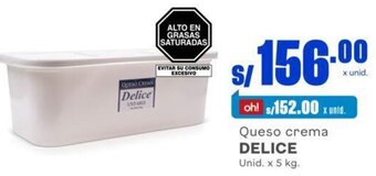 Makro Queso crema DELICE Unid, x 5 kg. oferta