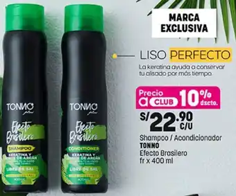 Plaza Vea Shampoo / Acondicionador TONNO Efecto Brasilero fr x 400 ml oferta
