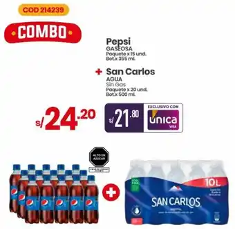 Vega Pepsi GASEOSA Paquete x 15 und. Bot.x 355 ml. San Carlos AGUA Sin Gas Paquete x 20 und. Bot.x 500 ml. oferta