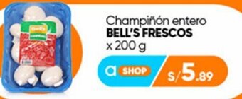 Plaza Vea Champiñón entero BELL'S FRESCOS x 200 g oferta