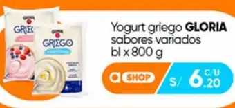 Plaza Vea Yogurt griego GLORIA sabores variados bl x 800 g oferta