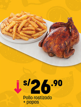 Plaza Vea Pollo rostizado + papas oferta
