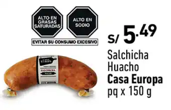 Plaza Vea Salchicha Huacho Casa Europa pq x 150 g oferta