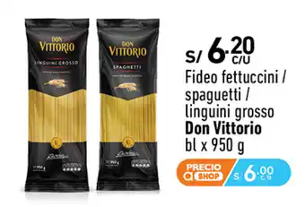 Plaza Vea Fideo fettuccini/ spaguetti / linguini grosso Don Vittorio bl x 950 g oferta