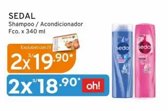 Mifarma SEDAL Shampoo / Acondicionador Fco. 2 x 340 ml oferta
