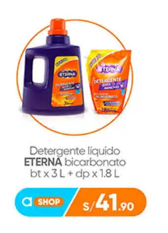 Plaza Vea Detergente liquido ETERNA bicarbonato bt x 3L +dp x 1.8 L oferta