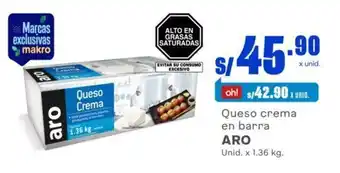 Makro Queso crema en barra ARO Unid. x 1.36 kg. oferta