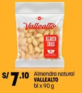 Plaza Vea Almendra natural VALLEALTO bl x 90 g oferta