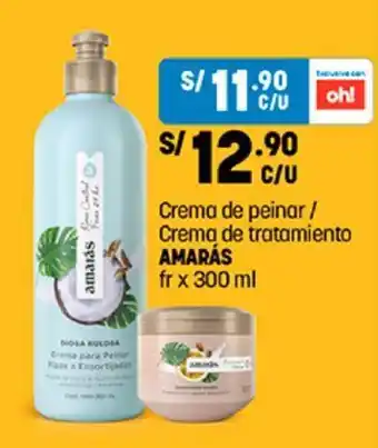 Plaza Vea Crema de peinar / Crema de tratamiento AMARÁS fr x 300 ml oferta