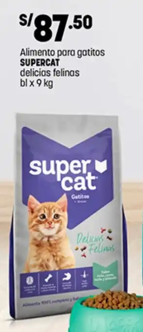 Plaza Vea Alimento para gatitos SUPERCAT delicias felinas bl x 9 kg oferta