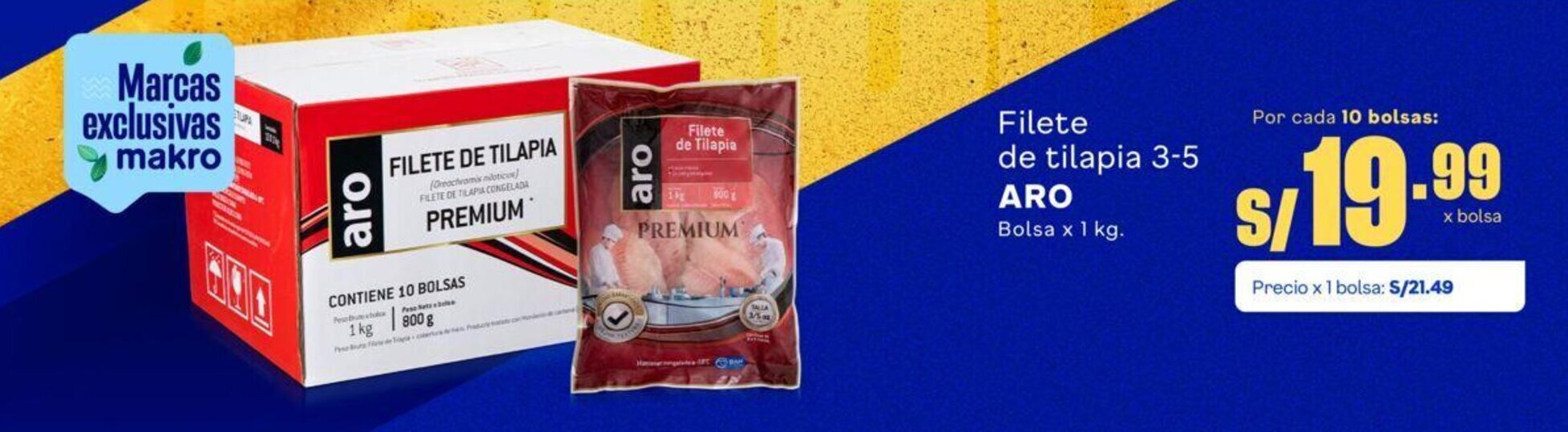Makro Filete de tilapia 3-5 ARO Bolsa x 1 kg. oferta