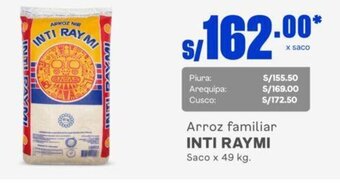Makro Arroz familiar INTI RAYMI Saco x 49 kg. oferta
