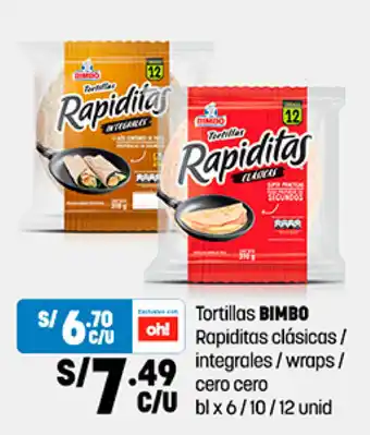Plaza Vea Tortillas BIMBO Rapiditas clásicas/ integrales / wraps/ cero cero bl x 6 / 10 / 12 unid oferta