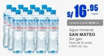 Makro Agua mineral SAN MATEO Sin gas Pack de 15 unids. x 600 ml. c/u oferta