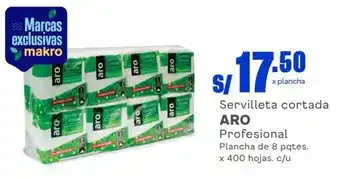 Makro Servilleta cortada ARO Profesional Plancha de 8 pqtes. x 400 hojas. c/u oferta