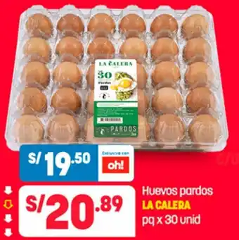 Plaza Vea Huevos pardos .89 LA CALERA pq x 30 unid oferta