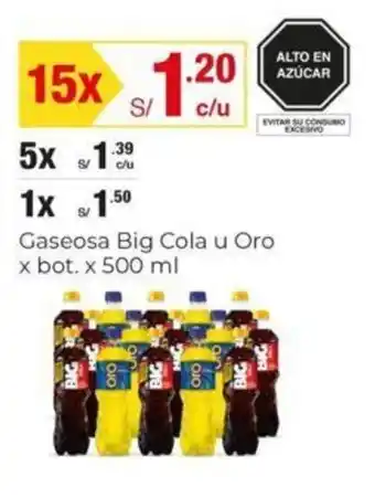 Metro Gaseosa Big Cola u Oro x bot. x 500 ml x 15 oferta