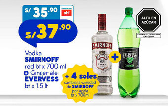 Mass Vodka SMIRNOFF red bt x 700 ml + Ginger ale EVERVESS bt x 1.5 It oferta