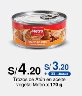Metro Trozos de Atún en aceite vegetal Metro x 170 g oferta