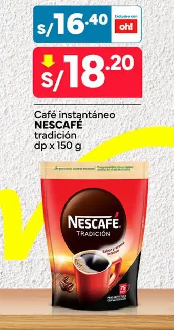 Plaza Vea Café instantáneo NESCAFÉ tradición dp x 150g oferta