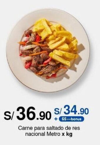 Metro Carne para saltado de res nacional Metro x kg oferta