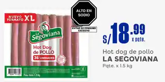 Plaza Vea Hot dog de pollo LA SEGOVIANA Pqte. x 1.5 kg oferta