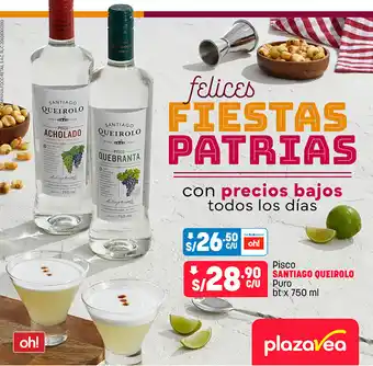 Plaza Vea Pisco SANTIAGO QUEIROLO Puro bt x 750 ml oferta