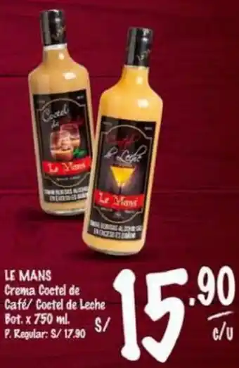 MaxiAhorro LE MANS Crema Coctel de Café/ Coctel de Leche Bot. x 750 ml. oferta