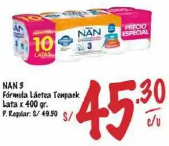 MaxiAhorro NAN 3 Fórmula Láctea Tenpack Lata x 400 gr. oferta