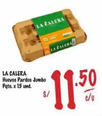 MaxiAhorro LA CALERA Huevos Pardos Jumbo Pqte. x 15 und. oferta