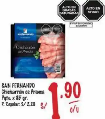 MaxiAhorro SAN FERNANDO Chicharrón de Prensa Pqte. x 85 gr. oferta