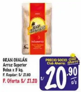 MaxiAhorro GRAN CHALÁN Arroz Superior Bolsa x 5 kg. oferta