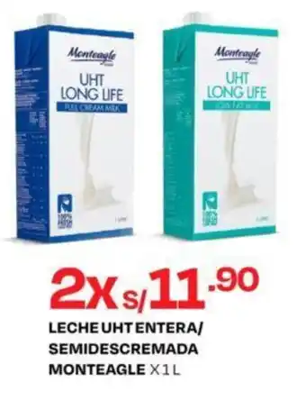 Wong LECHE UHT ENTERA/ SEMIDESCREMADA MONTEAGLE X1L oferta