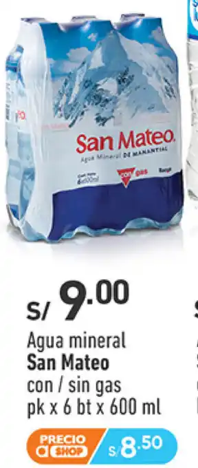 Vivanda Agua mineral San Mateo con/ sin gas pk x 6 bt x 600 ml oferta