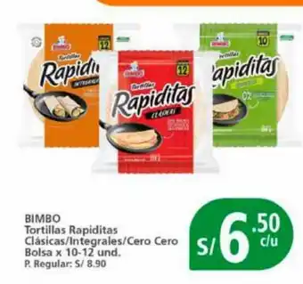 Mayorsa BIMBO Tortillas Rapiditas Clásicas/Integrales/Cero Bolsa x 10-12 und. oferta