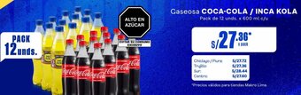 Makro Gaseosa COCA-COLA /INCA KOLA Pack de 12 unds. x 600 ml c/u oferta